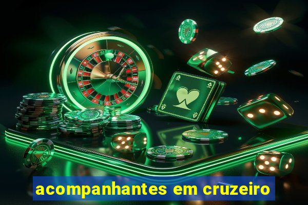 acompanhantes em cruzeiro